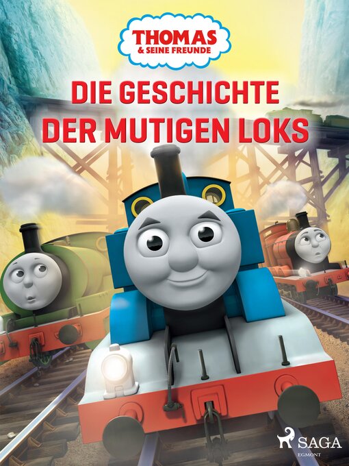 Title details for Die Geschichte der mutigen Loks by Mattel - Available